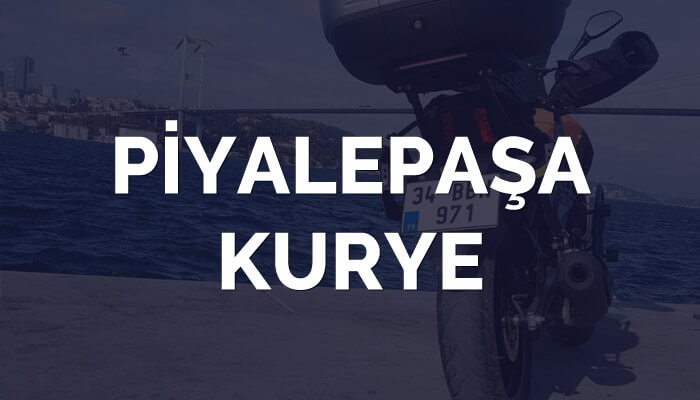 Piyalepaşa Kurye